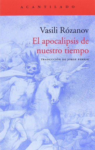 [9788416748525] EL APOCALIPSIS DE NUESTRO TIEMPO