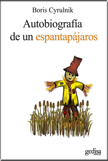 [9788497843522] AUTOBIOGRAFÍA DE UN ESPANTAPÁJARO
