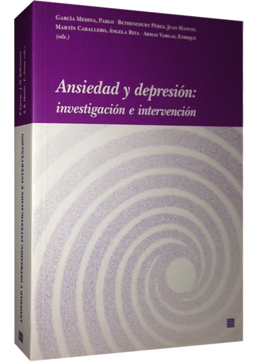 [9788498369991] ANSIEDAD Y DEPRESIÓN: INVESTIGACIÓN E INTERVENCIÓN