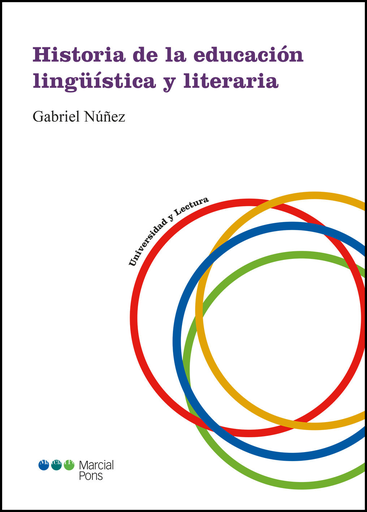 [9788491231899] HISTORIA DE LA EDUCACIÓN LINGÜÍSTICA Y LITERARIA