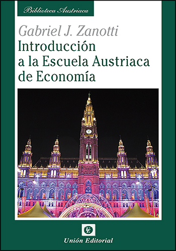 [9788472095878] INTRODUCCIÓN A LA ESCUELA AUSTRIACA DE ECONOMÍA