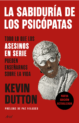 [9788434431911] LA SABIDURÍA DE LOS PSICÓPATAS
