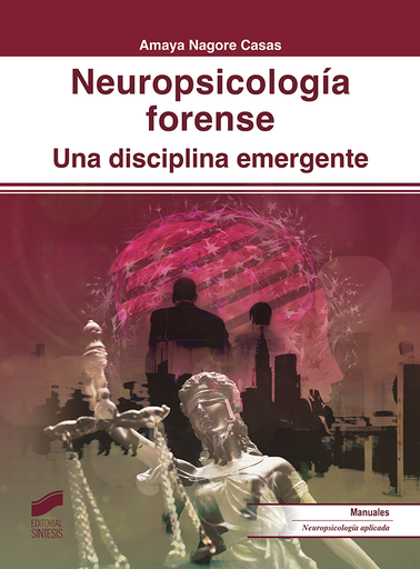 [9788491713326] NEUROPSICOLOGÍA FORENSE