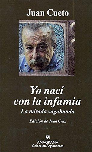 [9788433963475] YO NACÍ CON LA INFAMIA