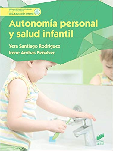 [9788490773123] AUTONOMÍA PERSONAL Y SALUD INFANTIL