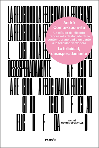 [9788449334375] LA FELICIDAD, DESESPERADAMENTE