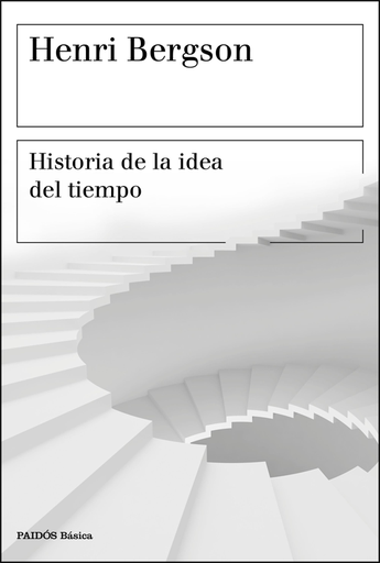 [9788449334603] HISTORIA DE LA IDEA DEL TIEMPO