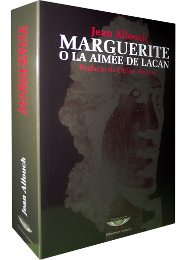 [9789871228614] MARGUERITE O LA AIMÉE DE LACAN