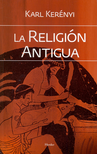 [9788425428449] LA RELIGIÓN ANTIGUA