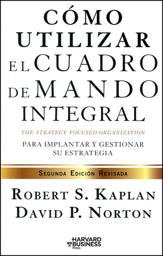 [9788498754278] CÓMO UTILIZAR EL CUADRO DE MANDO INTEGRAL