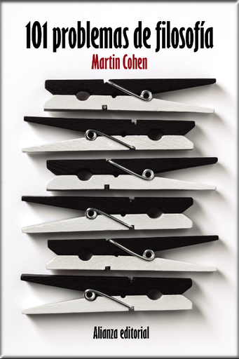 [9788420693880] 101 PROBLEMAS DE FILOSOFÍA