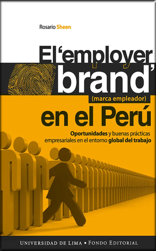 [9789972454301] EL 'EMPLOYER BRAND' (MARCA EMPLEADOR) EN EL PERÚ