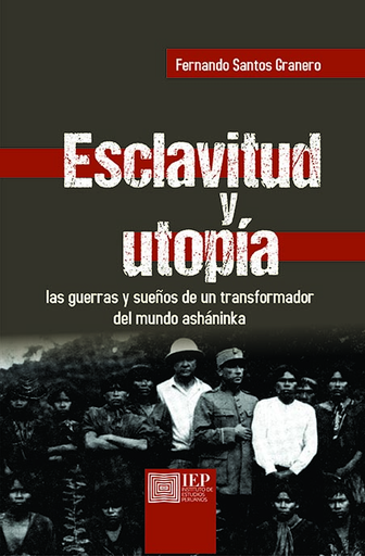 [9789972519987] ESCLAVITUD Y UTOPÍA