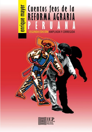 [9789972516283] CUENTOS FEOS DE LA REFORMA AGRARIA PERUANA