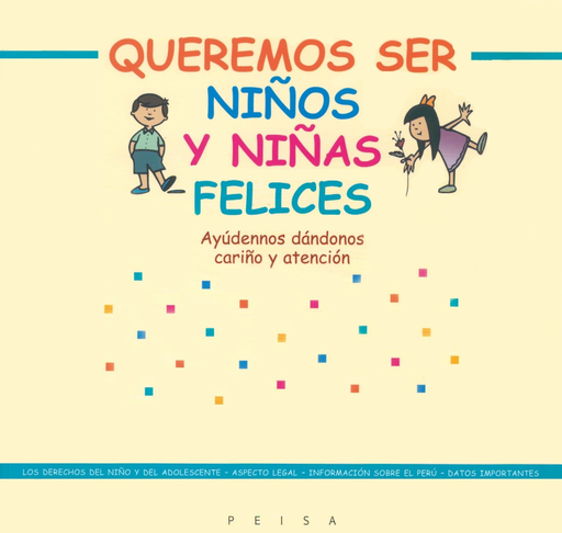 [9789972403002] QUEREMOS SER NIÑOS Y NIÑAS FELICES