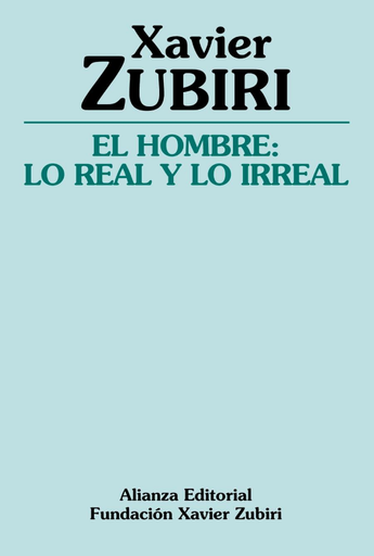 [9788420643335] EL HOMBRE: LO REAL Y LO IRREAL