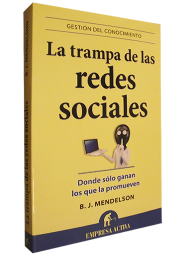 [9788496627598] LA TRAMPA DE LAS REDES SOCIALES