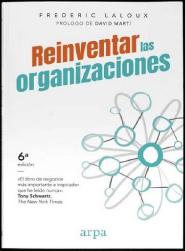 [9788416601059] REINVENTAR LAS ORGANIZACIONES