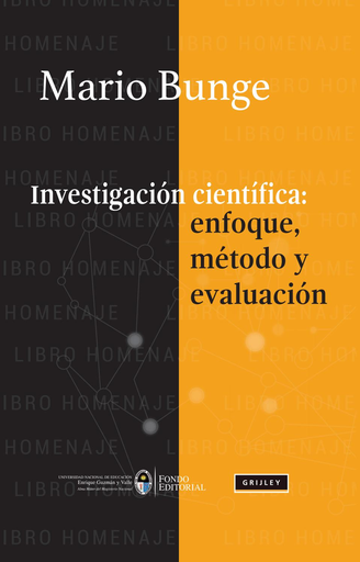 [9789972046391] INVESTIGACIÓN CIENTÍFICA: ENFOQUE, MÉTODO Y EVALUACIÓN