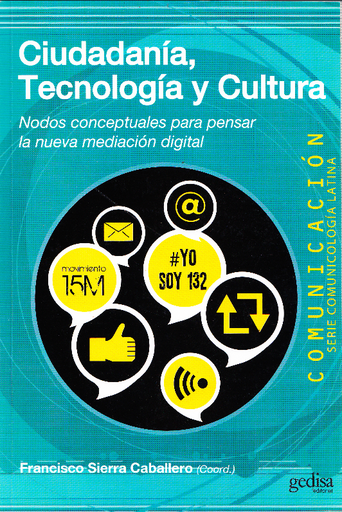 [9788497847384] CIUDADANÍA, TECNOLOGÍA Y CULTURA