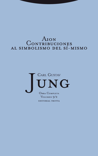 [9788498792201] AION: CONTRIBUCIONES AL SIMBOLISMO DEL SÍ-MISMO
