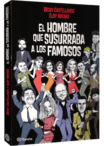 [9788408004820] EL HOMBRE QUE SUSURRABA A LOS FAMOSES