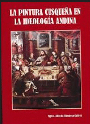 [9786120009208] LA PINTURA CUSQUEÑA EN LA IDEOLOGÍA ANDINA