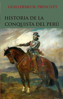 [9786124720567] HISTORIA DE LA CONQUISTA DEL PERÚ