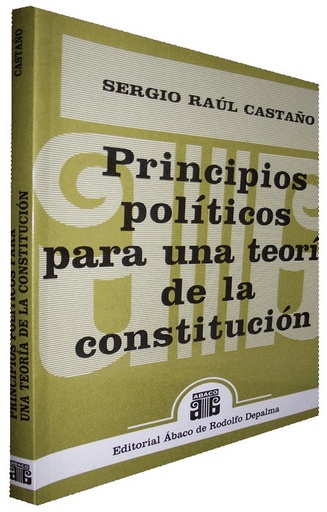 [008702] PRINCIPIOS POLÍTICOS PARA UNA TEORÍA DE LA CONSTITUCIÓN