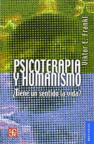 [9789681615444] PSICOTERAPIA Y HUMANISMO