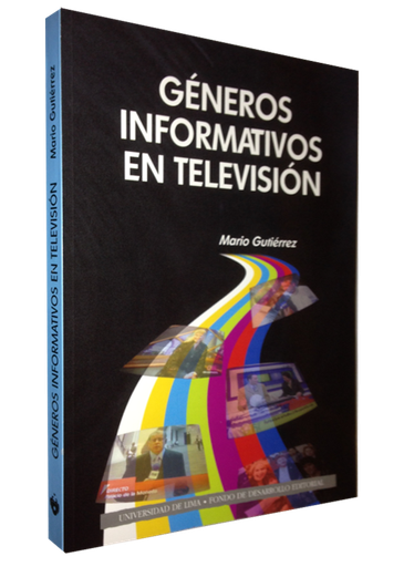 [9789972451577] GÉNEROS INFORMATIVOS EN TELEVISÓN
