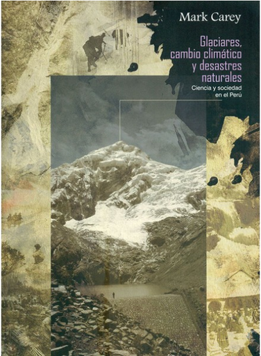 [9789972623882] GLACIARES, CAMBIO CLIMÁTICO Y DESASTRES NATURALES