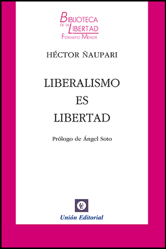 [9788472096622] LIBERALISMO ES LIBERTAD