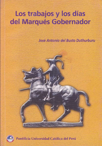 [0000000065300] LOS TRABAJOS Y LOS DÍAS DEL MARQUÉS GOBERNADOR