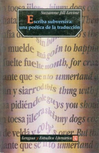 [9789681651763] ESCRIBA SUBVERSIVA: UNA POÉTICA DE LA TRADUCCIÓN