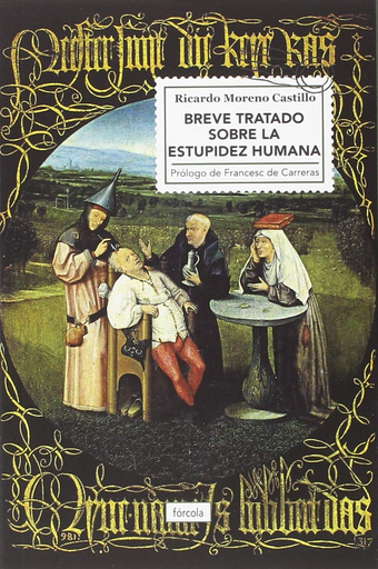 [9788417425210] BREVE TRATADO SOBRE LA ESTUPIDEZ HUMANA