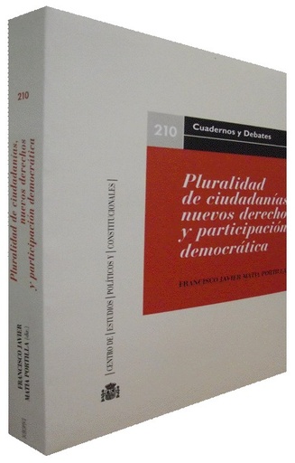 [9788425915154] PLURALIDAD DE CIUDADANÍAS, NUEVOS DERECHOS Y PARTICIPACIÓN DEMOCRÁTICA