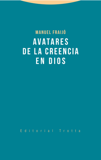 [9788498796360] AVATARES DE LA CREENCIA EN DIOS