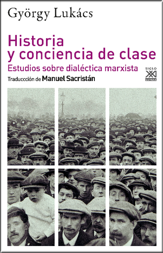 [9788432320293] HISTORIA Y CONCIENCIA DE CLASE
