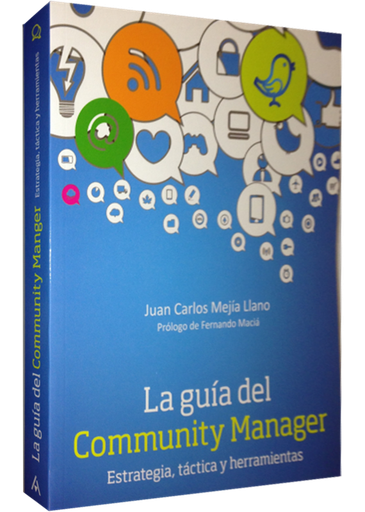 [9788441534087] LA GUÍA DEL COMMUNITY MANAGER: ESTRATEGIA, TÁCTICA Y HERRAMIENTAS
