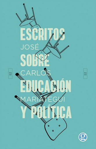[9789871489787] ESCRITOS SOBRE EDUCACIÓN Y POLÍTICA