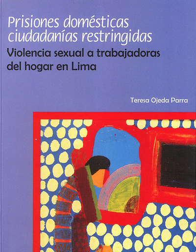 [9972806189] PRISIONES DOMÉSTICAS, CIUDADANÍAS RESTRINGIDAS