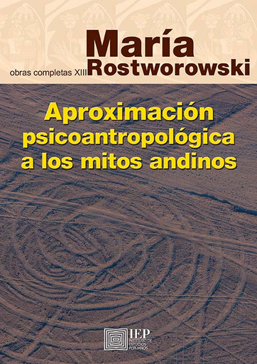[9789972516566] APROXIMACIÓN PSICOANTROPOLÓGICA A LOS MITOS ANDINOS
