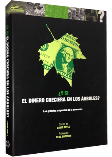 [9788446039136] ¿Y SI EL DINERO CRECIERA EN LOS ÁRBOLES?