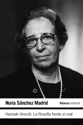 [9788413622439] HANNAH ARENDT: La filosofía frente al mal