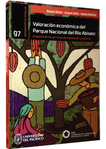 [9789972573095] VALORACIÓN ECONÓMICA DEL PARQUE NACIONAL DEL RÍO ABISEO