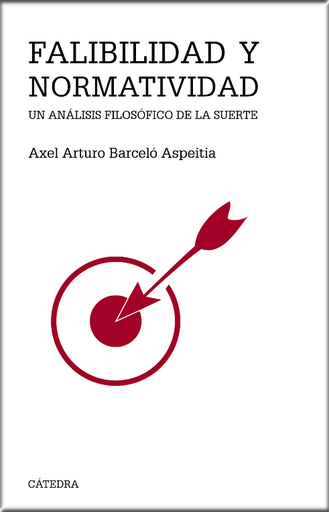 [9788437640327] FALIBILIDAD Y NORMATIVIDAD