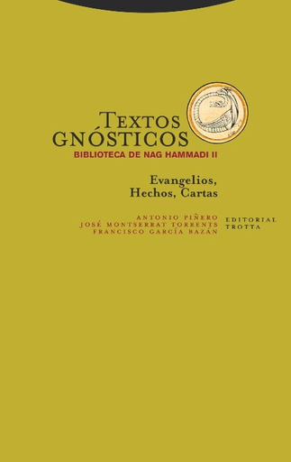 [9788498796605] TEXTOS GNÓSTICOS. BIBLIOTECA DE NAG HAMMADI II
