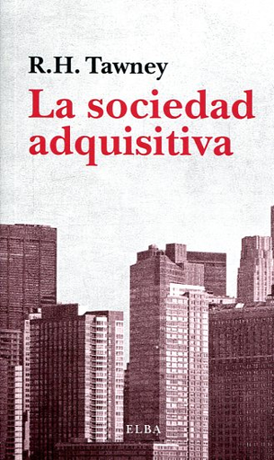 [9788494552410] LA SOCIEDAD ADQUISITIVA