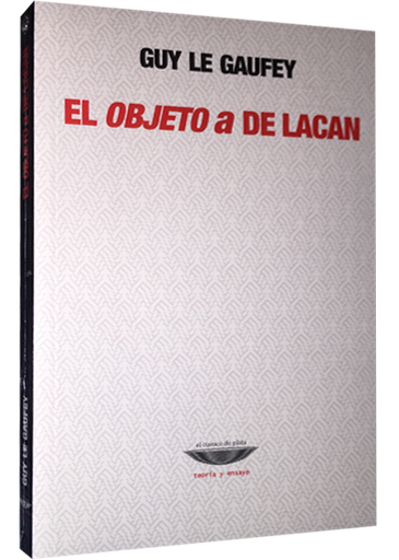 [9789871772490] EL OBJETO A DE LACAN